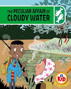 The Peculiar Affair of Cloudy Water